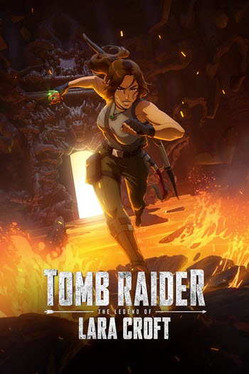 پوستر رسمی سریال Tomb Raider: The Legend of Lara Croft (2024)