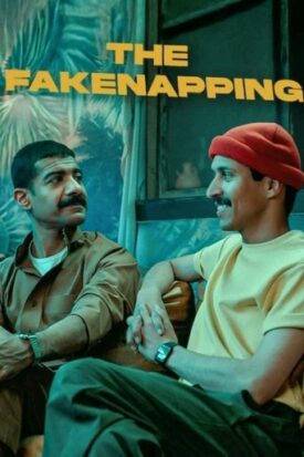 پوستر رسمی فیلم The Fakenapping (2025)