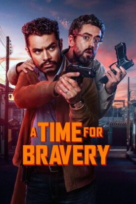 پوستر رسمی فیلم A Time for Bravery (2025)