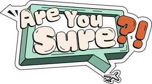 لوگوی رسمی سریال Are You Sure?! (2024)