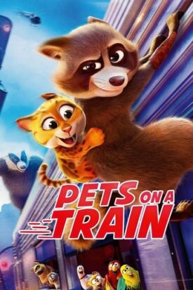 پوستر رسمی فیلم Pets on a Train (2025)