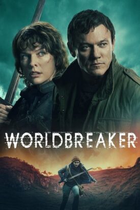 پوستر رسمی فیلم Worldbreaker (2025)